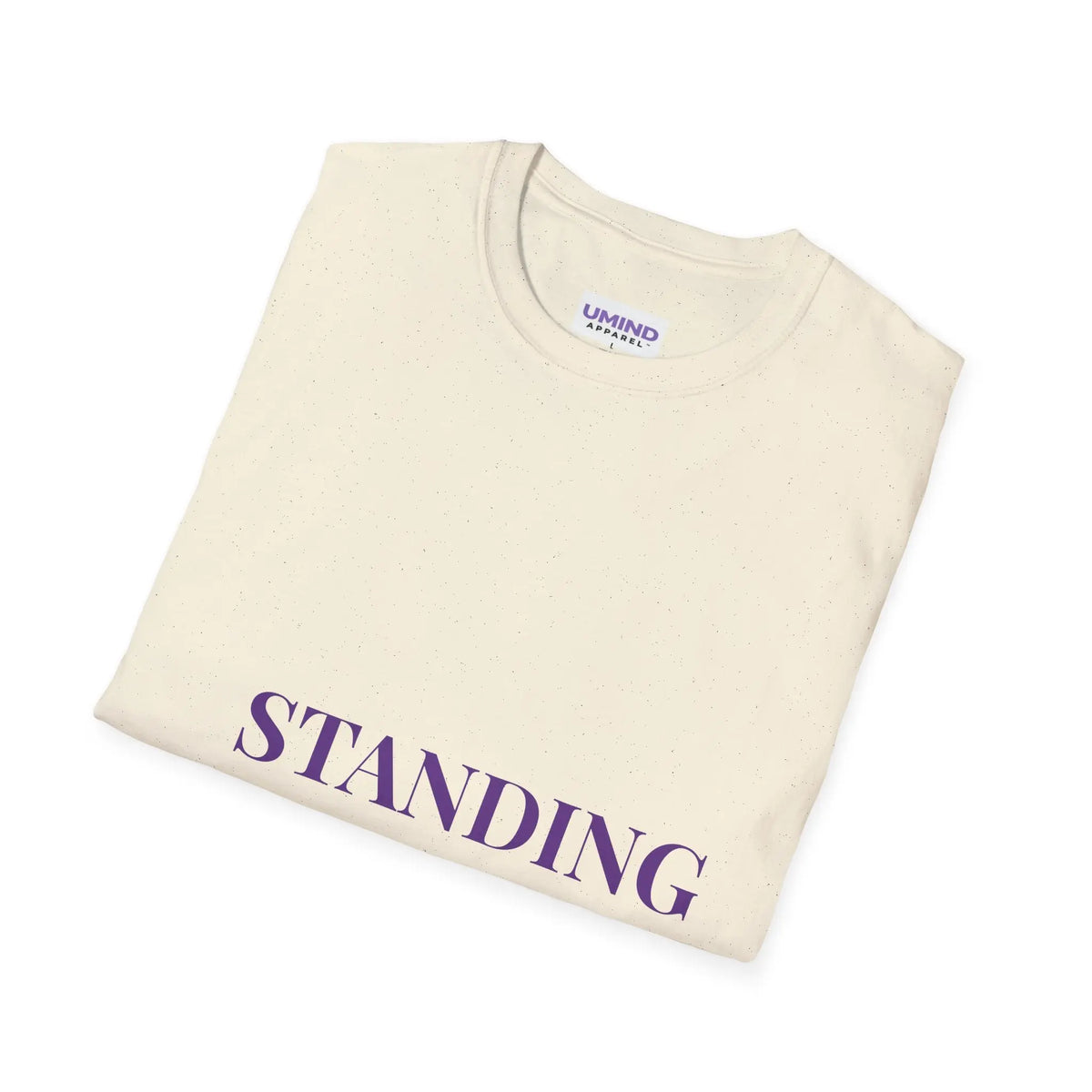 Standing Tall T-Shirt — Inspirational Motivational Tee Printify