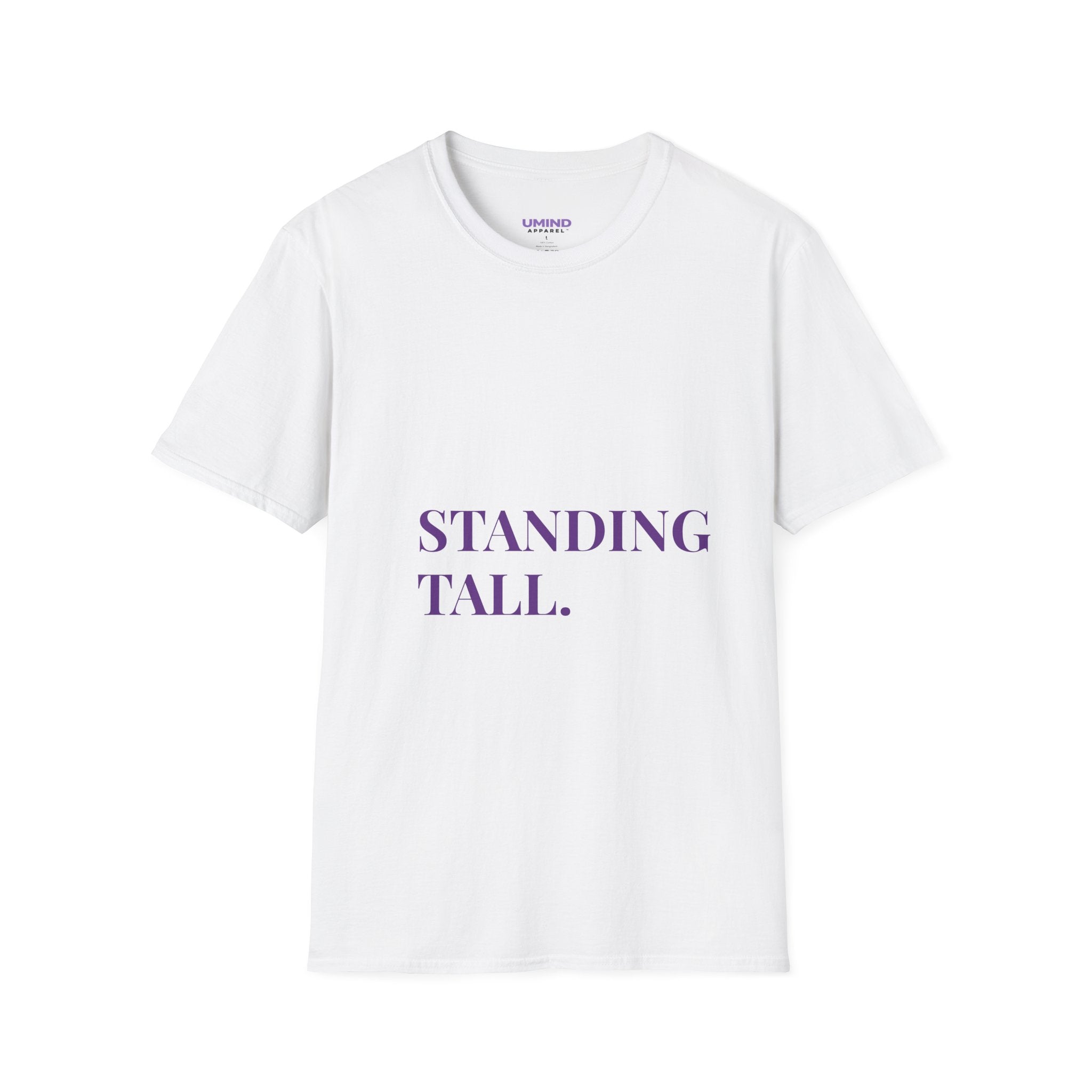 Standing Tall T-Shirt — Inspirational Motivational Tee