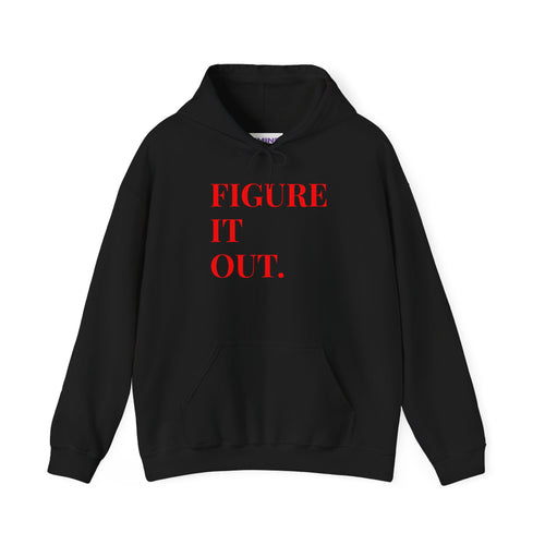 Figure It Out Hoodie — Bold Red Text Graphic Hooded Sweatshirt